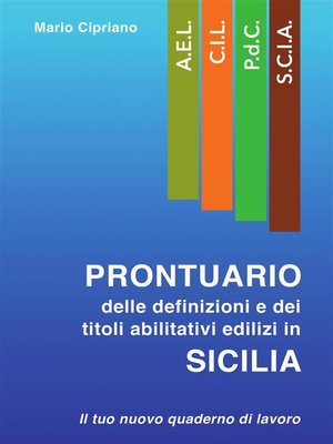 cover image of Prontuario delle definizioni e dei titoli abilitativi edilizi in Sicilia